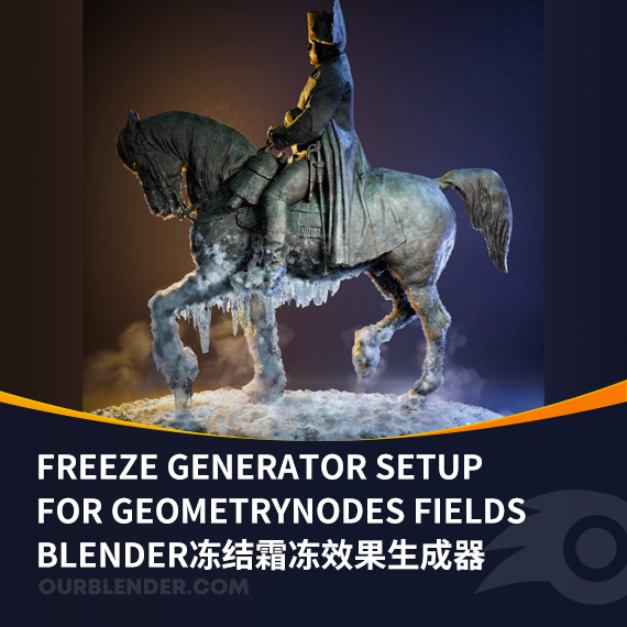 Blender冻结霜冻效果生成器Freeze Generator Setup for Geometrynodes Fields